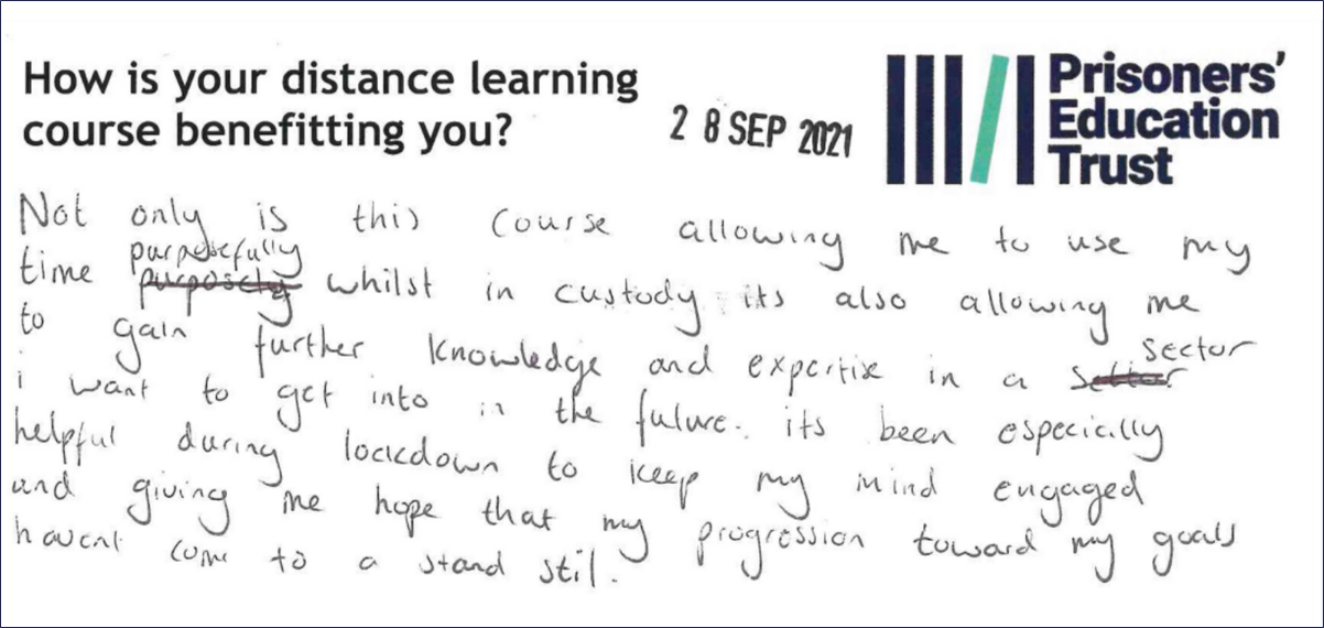 Postcard from learner reads: "Not only is this course allowing me to use my time purposefully whilst in custody, it's also allowing me to gain further knowledge and expertise in a sector I want to get into in the future. It's been especially helpful during lockdown to keep my mind engaged and giving me ope that my progression towards my goals haven't come to a standstill."